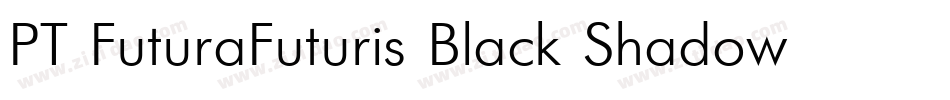 PT FuturaFuturis Black Shadow Cyrillic字体转换